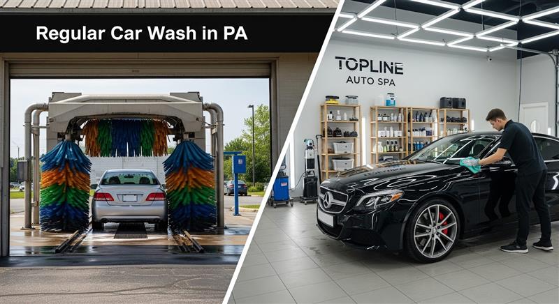 Why Topline Auto Spa is Better Than a Regular Car Wash in PA